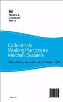 Code of Safe Working Practices for Merchant Seafarers: Amendment 5, October 2020