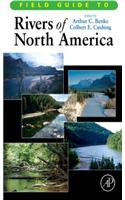 Field Guide to Rivers of North America
