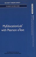NEW MyLab Education with Pearson eText -- Standalone Access Card -- for Teaching through Text