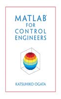 MATLAB for Control Engineers