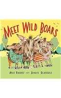 Meet Wild Boars
