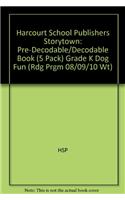 Storytown: Pre-Decodable/Decodable Book 5-Pack Grade K Dog Fun