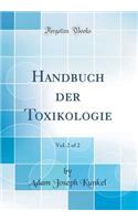 Handbuch der Toxikologie, Vol. 2 of 2 (Classic Reprint)