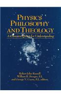 Physics Philosophy and Theology