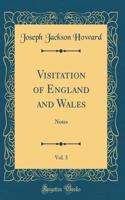 Visitation of England and Wales, Vol. 3: Notes (Classic Reprint)