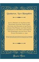 Annual Reports of the Selectmen, Treasurer, Auditors, Town Clerk, Trustees, and Officers of the Public Library, Fire Warden and Town Forest Committee of the Town of Dunbarton, New Hampshire, for the Fiscal Year Ended December 31, 1954: With the Rep