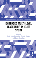 Embedded Multi-Level Leadership in Elite Sport