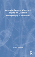 Advancing Learning Within and Beyond the Classroom