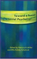 Toward a Feminist Developmental Psychology