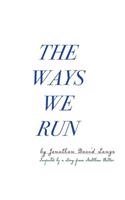 Ways We Run