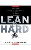 Lean and Hard: The Body Youve Always Wanted in Just 24 Workouts