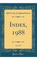 Index, 1988, Vol. 119 (Classic Reprint)