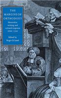 Margins of Orthodoxy: Heterodox Writing and Cultural Response, 1660-1750