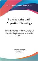 Buenos Aries And Argentine Gleanings