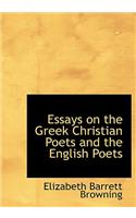 Essays on the Greek Christian Poets and the English Poets