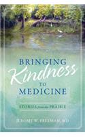 Bringing Kindness to Medicine