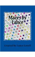 Mazes by Lance