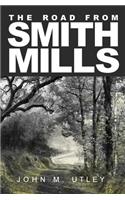 The Road From Smith Mills