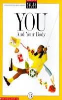 You & Your Body: (B You & Your Body)