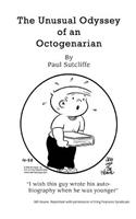 Unusual Odyssey of an Octogenarian