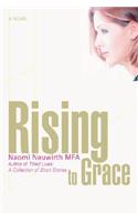Rising to Grace