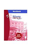 Workbook with Lesson Review Bookmarks Level 3: (Discovering French, Nouveau!)