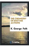 The Chemistry of Enzyme Actions