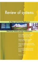 Review of systems A Clear and Concise Reference