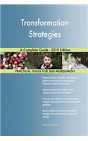 Transformation Strategies A Complete Guide - 2019 Edition