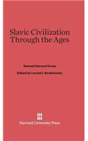 Slavic Civilization Through the Ages