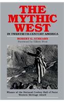 Mythic West in Twentieth-Century America