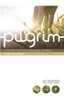 Pilgrim Grow: Church and Kingdom: A Course for the Christian Journey