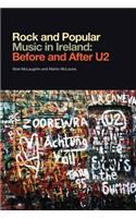 Rock and Popular Music in Ireland: Before and After U2
