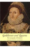 Goddesses and Queens: The Iconography of Elizabeth I: The Iconography of Elizabeth I