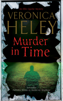 Murder in Time: An Ellie Quicke British Murder Mystery: An Ellie Quicke British Murder Mystery