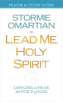 Lead Me, Holy Spirit Prayer & Study Guide