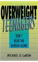 Overweight Teenagers