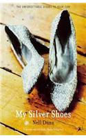 My Silver Shoes