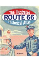 Illustrated Route 66 Historical Atlas