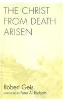 The Christ from Death Arisen
