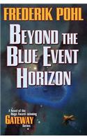 Beyond the Blue Event Horizon: (Heechee)