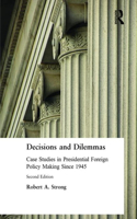 Decisions and Dilemmas