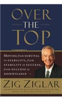 Over the Top: Moving from Survival to Stability, from Stability to Success, from Success to Significance