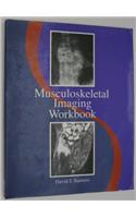 Musculoskeletal Imaging Workbook