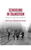 Schooling in Transition: Readings in Canadian History of Education