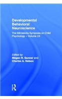 Developmental Behavioral Neuroscience