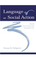 Language As Social Action