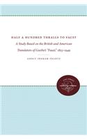 Half a Hundred Thralls to Faust: A Study Based on the British and American Translators of Goethe's 