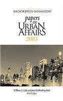 Brookings-Wharton Papers on Urban Affairs: 2003