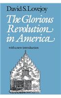 Glorious Revolution in America